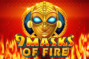 9 Masks of Fire